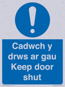 Cadwch y drws ar gau Keep door shut
